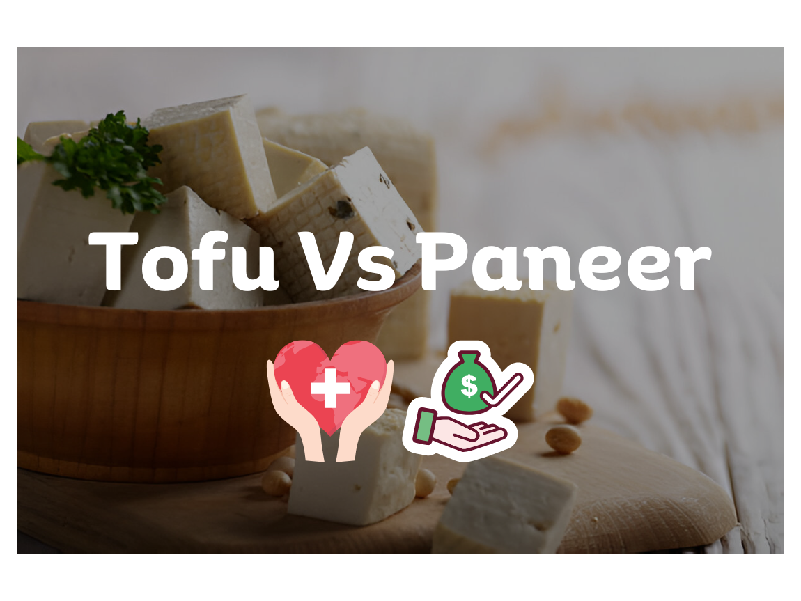 Tofu Vs Paneer Comparison